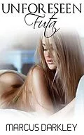 E-Book (epub) Unforeseen Futa von Marcus Darkley