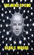 E-Book (epub) The Mind of God von Dean C. Moore