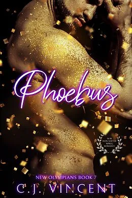 E-Book (epub) Phoebus: A M/M Non-Shifter Mpreg Romance (New Olympians, #7) von C. J. Vincent