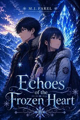 E-Book (epub) Echoes of the Frozen Heart von M. J. Farel