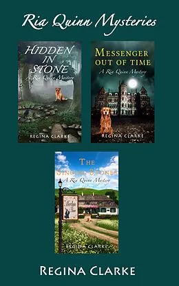 E-Book (epub) The Ria Quinn Mysteries, Volumes 1 - 3 von Regina Clarke