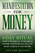 E-Book (epub) Manifestation for Money von Autumn Wilkes