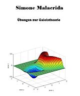 E-Book (epub) Übungen zur Galoistheorie von Simone Malacrida