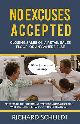 E-Book (epub) No Excuses Accepted von Richard Schuldt