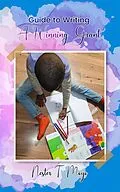 E-Book (epub) Guide to Writing A Winning Grant von Nester T. Moyo