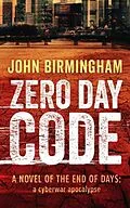 E-Book (epub) Zero Day Code von John Birmingham