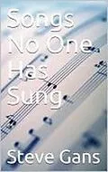 E-Book (epub) Songs No One Has Sung von Steve R. Gans