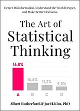 eBook (epub) The Art of Statistical Thinking de Albert Rutherford, Jae H. Kim PhD