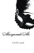 E-Book (epub) Masquerade Me von E. M McConnell