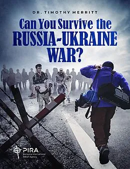 E-Book (epub) Can You Survive the Russian-Ukraine War? (Can You Survive?, #1) von Timothy