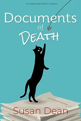 E-Book (epub) Documents of Death (Abby MacMillan Mysteries, #1) von Susan Dean