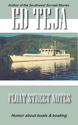 E-Book (epub) Float Street Notes von Ed Teja