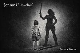 E-Book (epub) Jenna, Untouched von Patrick Baker