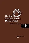 E-Book (epub) On the Marcos Fascist Dictatorship (Sison Reader Series, #11) von José Maria Sison