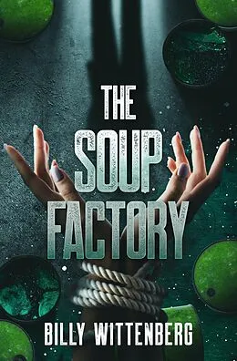 E-Book (epub) The Soup Factory von Billly Wittenberg