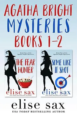 E-Book (epub) Agatha Bright Mysteries: Books 1-2 von Elise Sax