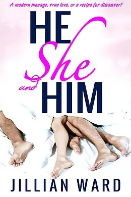 E-Book (epub) He, She and Him von Jillian Ward