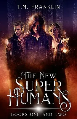 E-Book (epub) The New Super Humans, Books One and Two von T. M. Franklin