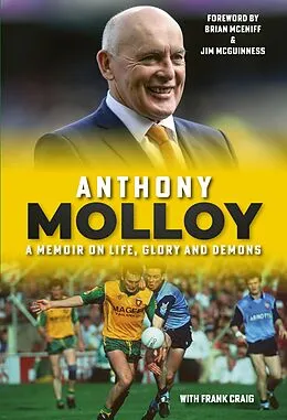 E-Book (epub) Anthony Molloy An Autobiography von Anthony Molloy