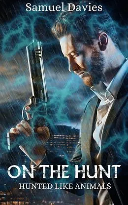 E-Book (epub) On The Hunt von Samuel Davies