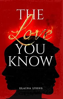 E-Book (epub) The Love You Know von Elaina Lyons