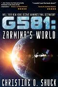 E-Book (epub) G581: Zarmina's World (Gliese 581g, #5) von Christine Shuck