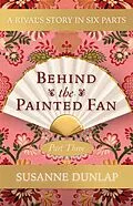 E-Book (epub) A Confession and a Royal Portrait (Behind the Painted Fan, #3) von Susanne Dunlap