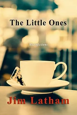 E-Book (epub) The Little Ones von Jim Latham