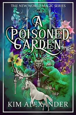 E-Book (epub) A Poisoned Garden von Kim Alexander