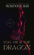 E-Book (epub) You, Me & the Dragon von McKenzie Rae