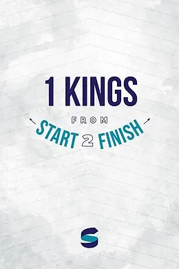 E-Book (epub) 1 Kings from Start2Finish (Start2Finish Bible Studies, #12) von Michael Whitworth