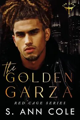 E-Book (epub) The Golden Fighter (Red Cage, #4) von S. Ann Cole