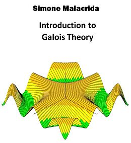 eBook (epub) Introduction to Galois Theory de Simone Malacrida