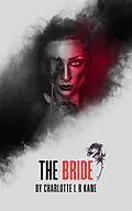 E-Book (epub) The Bride von Charlotte L R Kane