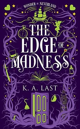 E-Book (epub) The Edge of Madness (Wonder in Neverland, #2) von K. A. Last