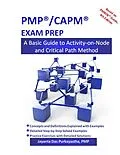 E-Book (epub) PMP/CAPM EXAM PREP: A Basic Guide to Activity-On-Node and Critical Path Method von Jayanta Das Purkayastha