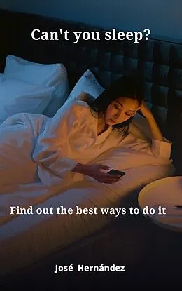 E-Book (epub) Can`t you sleep? von Josè Hernàndez