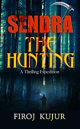 eBook (epub) Sendra The Hunting de Firoj Kujur