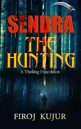 eBook (epub) Sendra The Hunting de Firoj Kujur