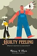 E-Book (epub) Guilty Feeling von Marcus W. Oliver