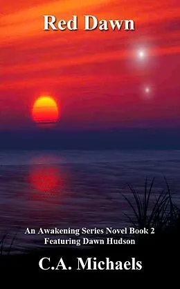 E-Book (epub) Red Dawn (Awakening Featuring Dawn Hudson, #2) von Author C. A. Michaels