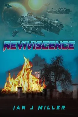 E-Book (epub) Reviviscence von Ian J Miller