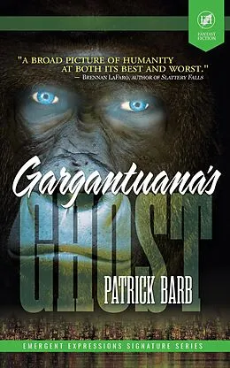 E-Book (epub) Gargantuana's Ghost von Patrick Barb, Grey Matter Press