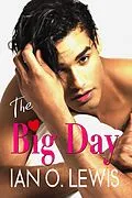 E-Book (epub) The Big Day (Hollywood Hearts) von Ian O. Lewis
