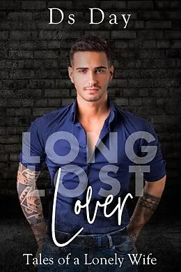 E-Book (epub) Long, Lost Lovers von Ds Day