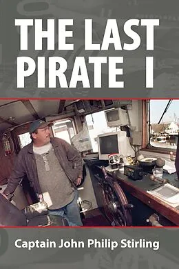 E-Book (epub) The Last Pirate I von John Philip Stirling