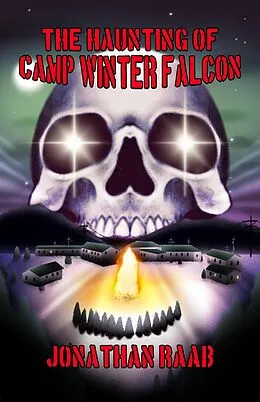 E-Book (epub) The Haunting of Camp Winter Falcon von Jonathan Raab