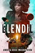 E-Book (epub) Elendil Book 2: The Journey (The Elendil Saga) von Andrea Rose Washington