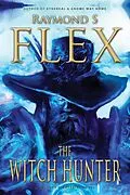 E-Book (epub) The Witch Hunter: A Gregory Nightshirt Novel von Raymond S Flex