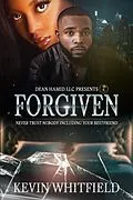 E-Book (epub) Forgiven von Kevin Whitfield